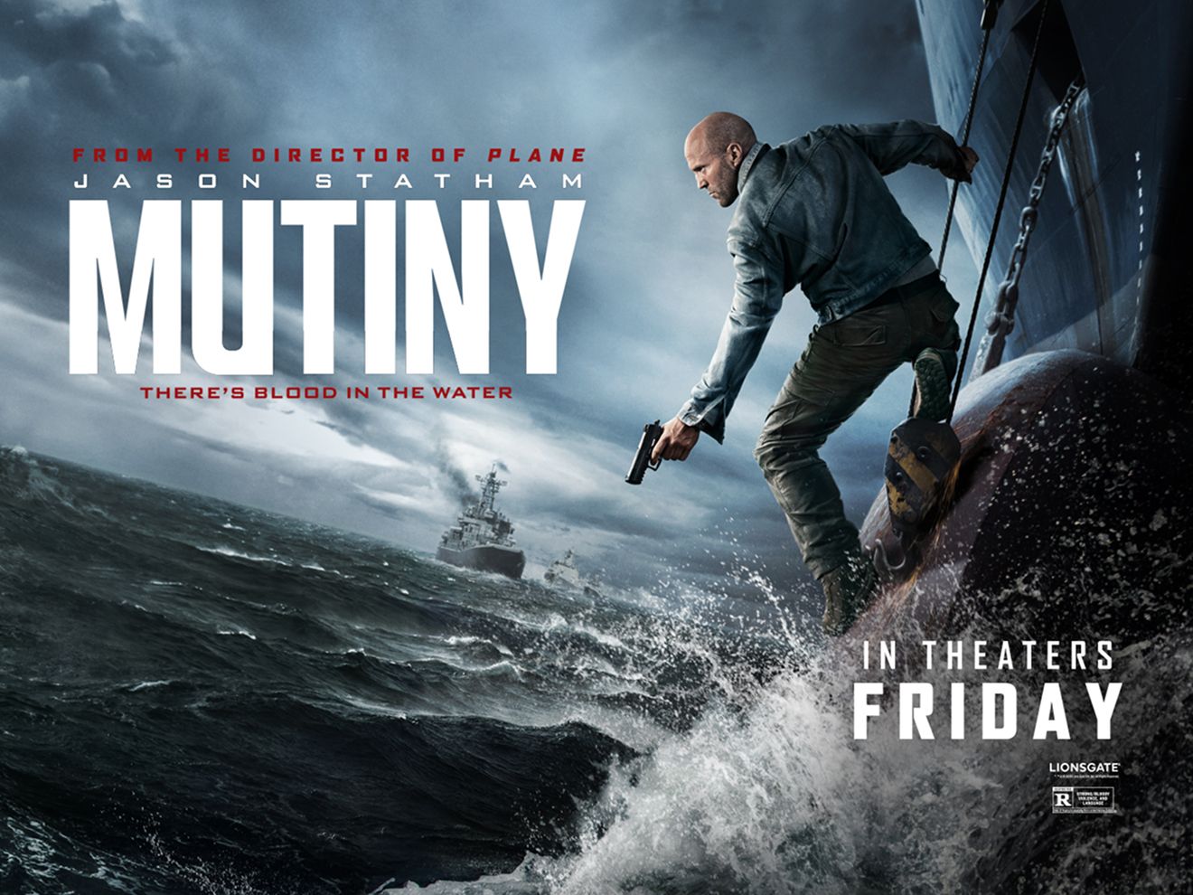 Atom Tickets presents Mutiny, there’s blood in the water, from the director of Plane. Jason Statham holds a gun as he hangs onto a cargo ship in the middle of a stormy ocean. In theaters Friday, rated R.