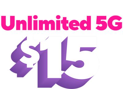 For a limited time only, our lowest price for unlimited 5G, $15 per month for your first three months when you bring your phone.  