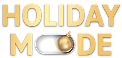 The words Holiday Mode over a festive background.