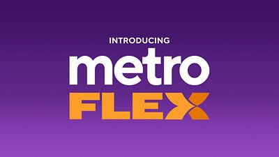 Introducing Metro Flex