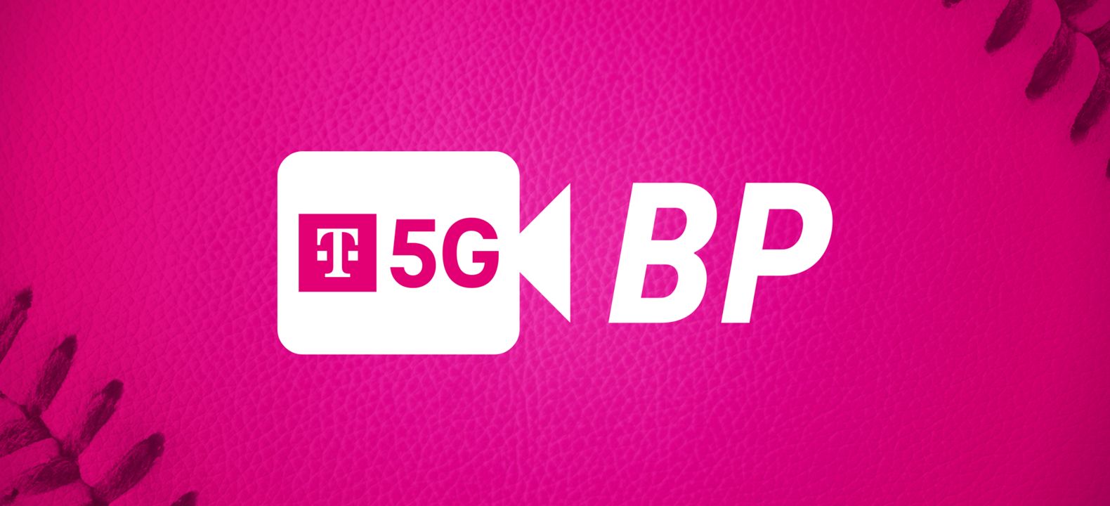 T-Mobile 5G BP. 