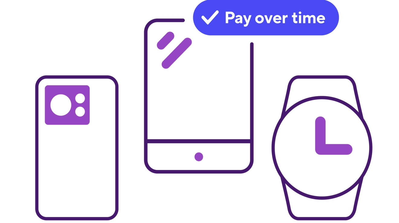 Pay over time for a smartphone, tablet, or smartwatch.