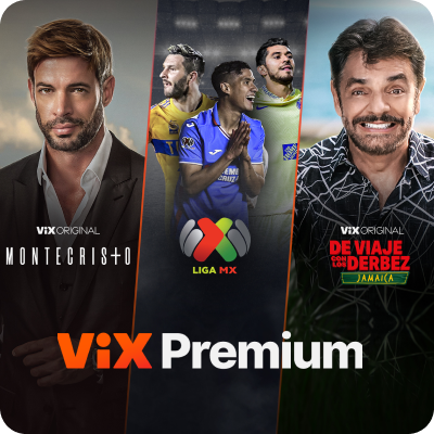 ViX Premium transmite Montecristo, Liga MX y De Viaje Con Los Derbez Jamaica.
