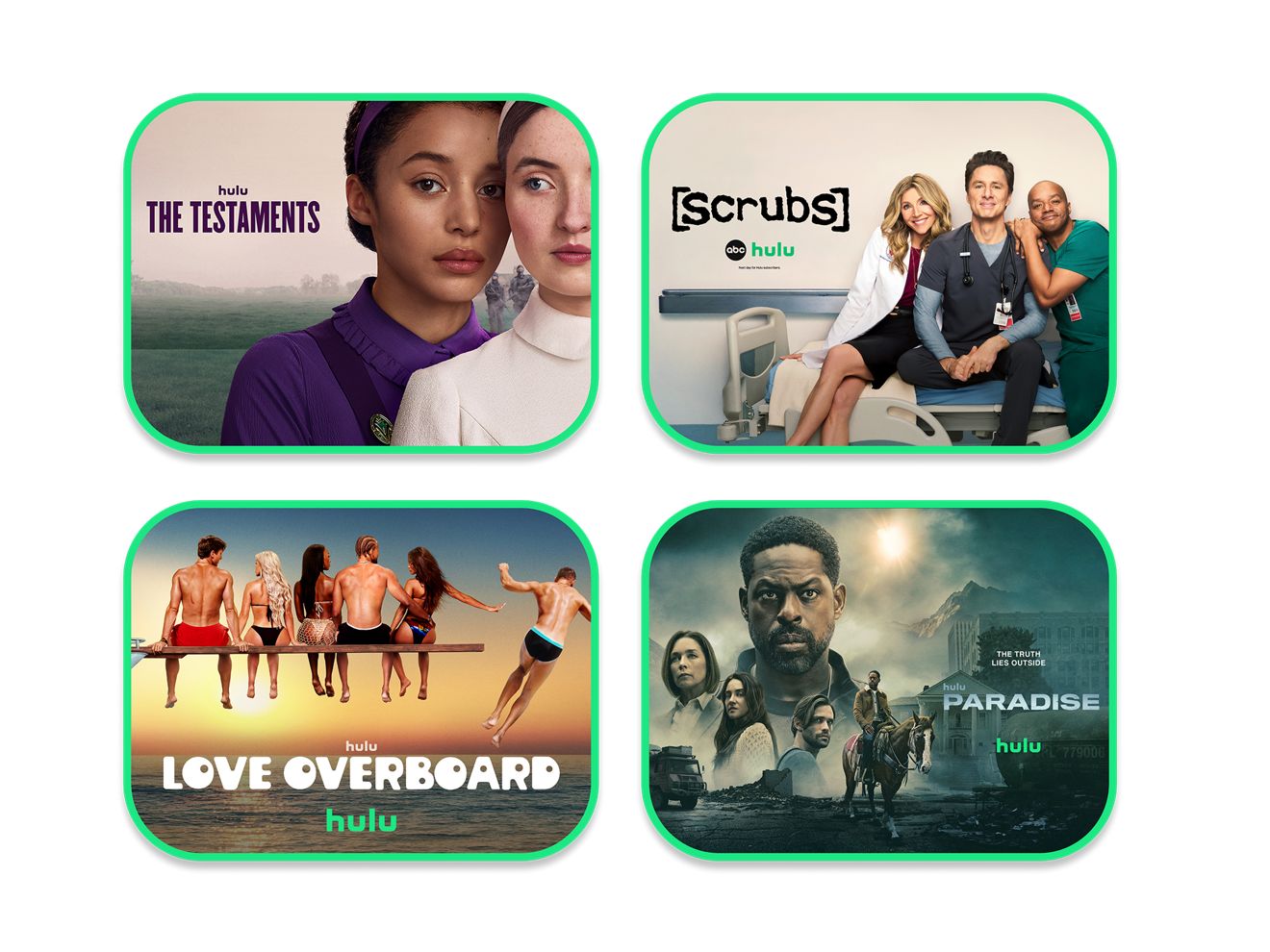 Promos four Hulu shows: The Testaments, Scrubs, Love Overboard, and Paradise.