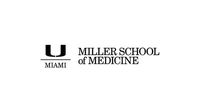 U Miami, Miller School of  Medicine.
