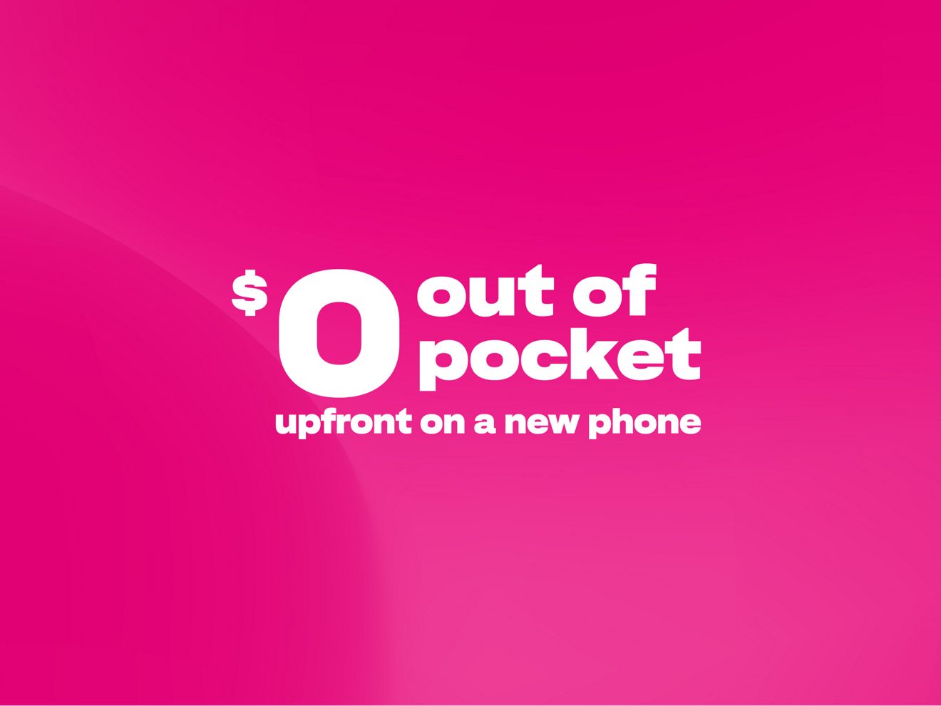 $0 out of pocket upfront on a new phone