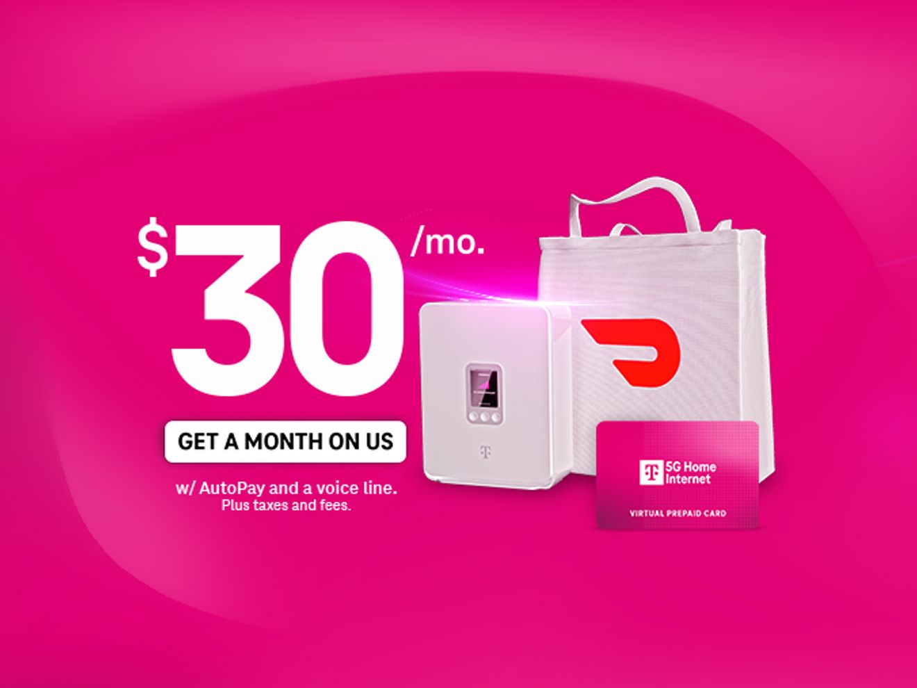 T-Mobile 5G Home Internet gateway, DoorDash delivery bag, and virtual prepaid card with a $30 per month price and "Get a Month on Us" offer.