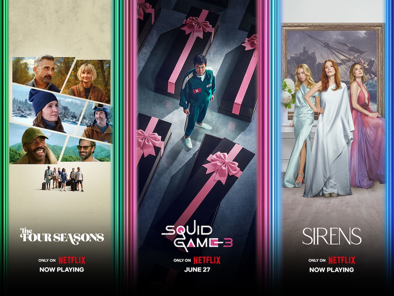 Tres paneles, cada uno dedicado a una película o serie de Netflix: The Four Seasons, Squid Game 3 y Sirens.