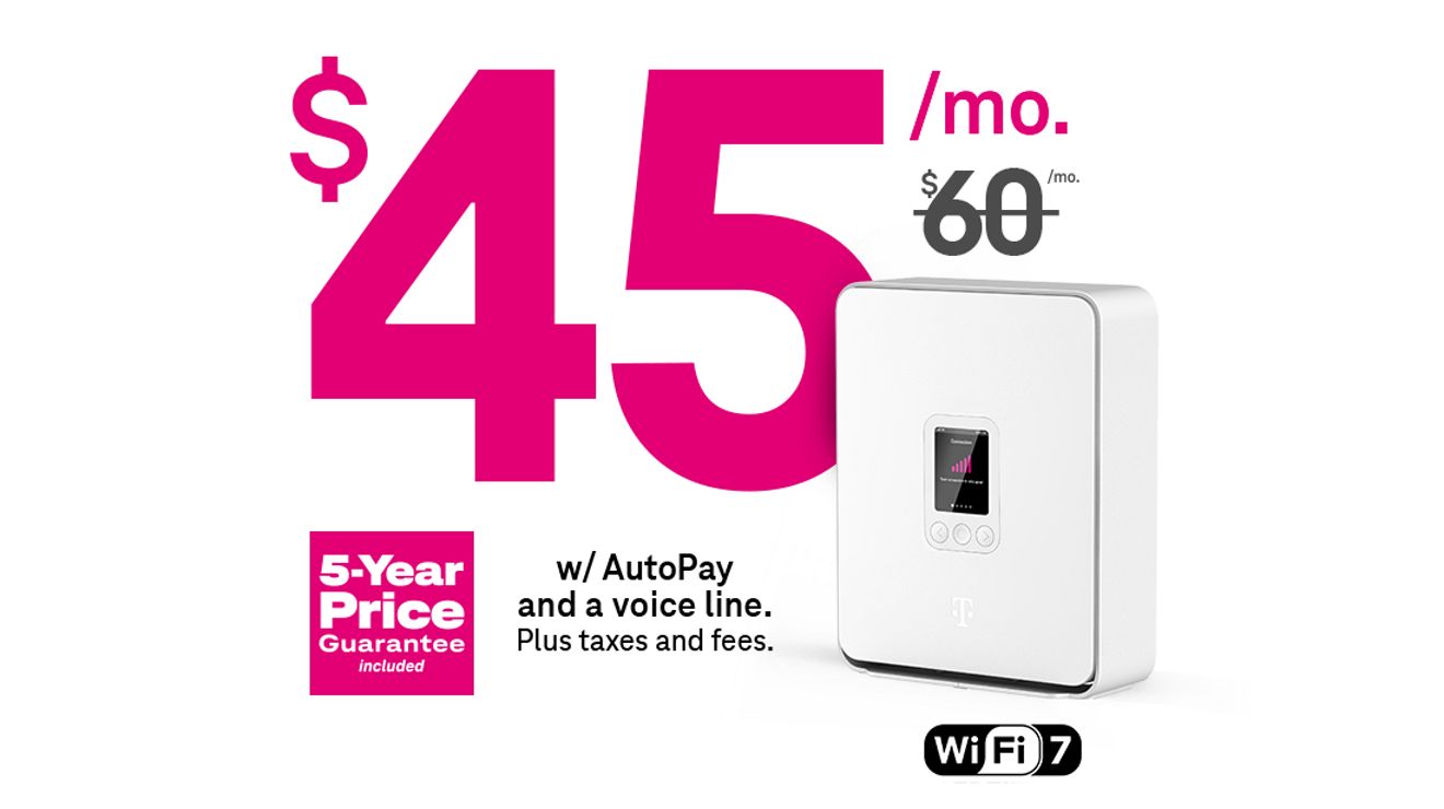 45 dollars a month. Strikethrough on 60 dollars a month. With AutoPay and a voice line. Plus taxes and fees. 5-Year Price Guarantee included.