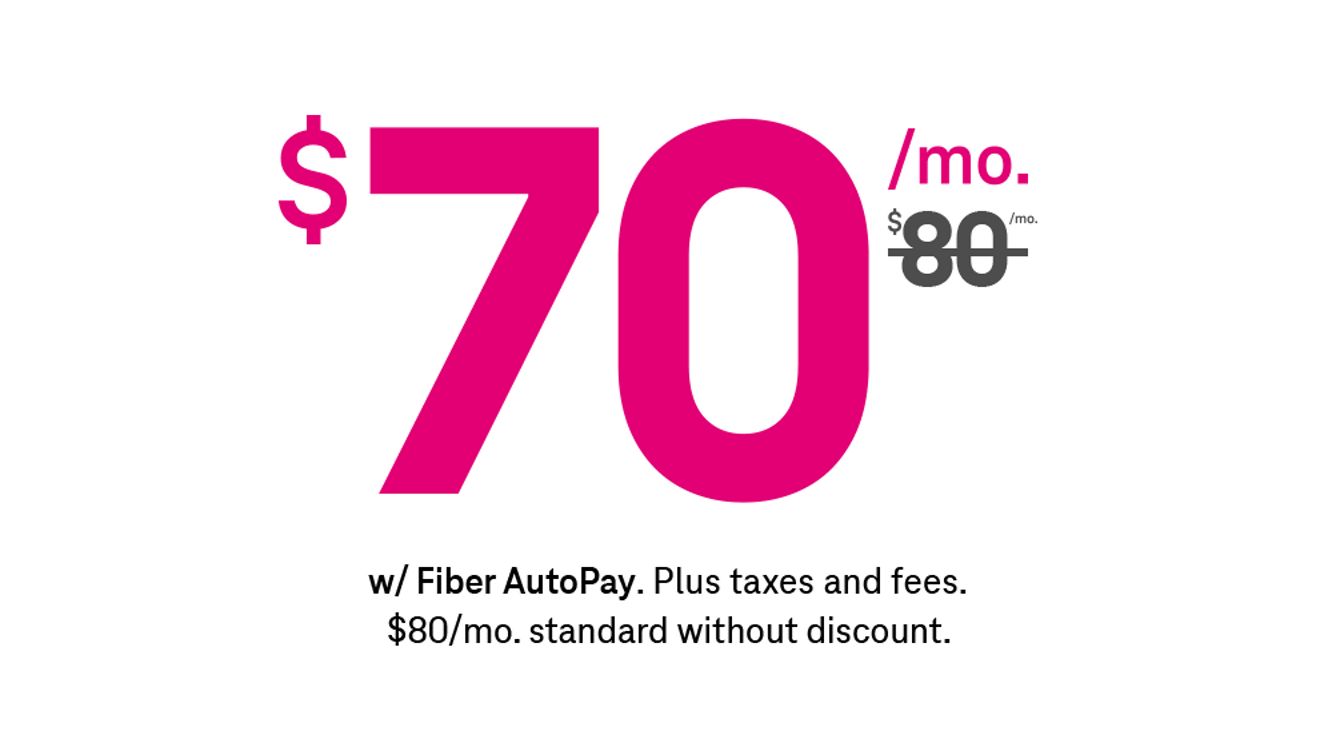 Seventy dollars a month with Fiber AutoPay; plus taxes & fees. $80/mo. standard without discount.