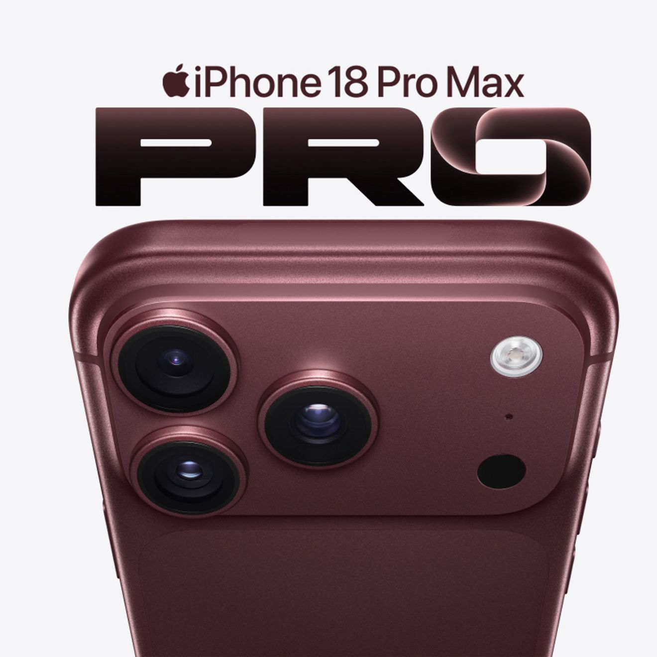 iPhone 18 Pro Max. Pro. The side view of a burgundy iPhone 18 Pro Max showing the rear triple-camera.
