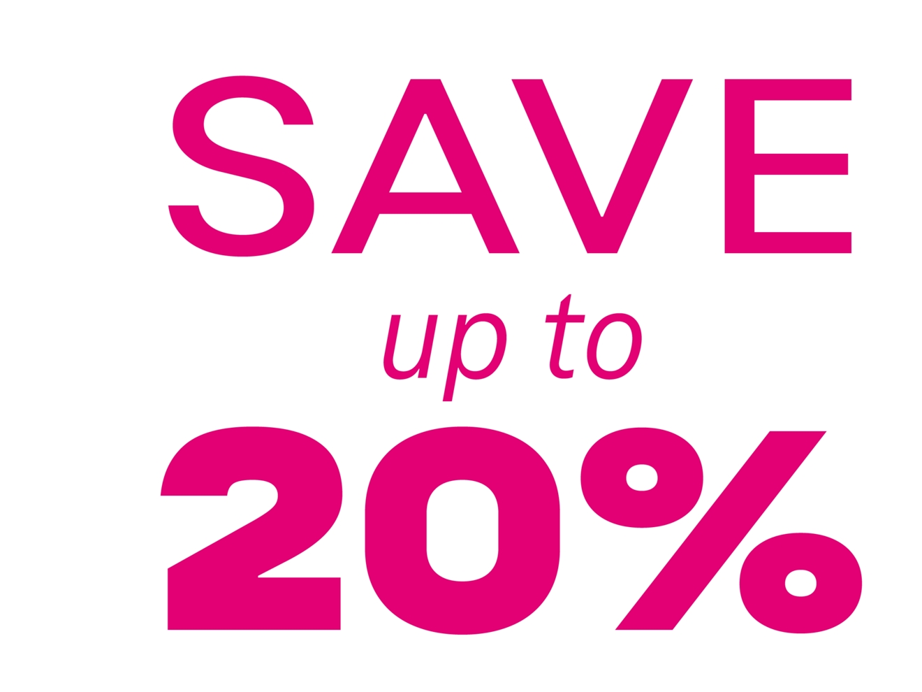 Save up to 20 percent