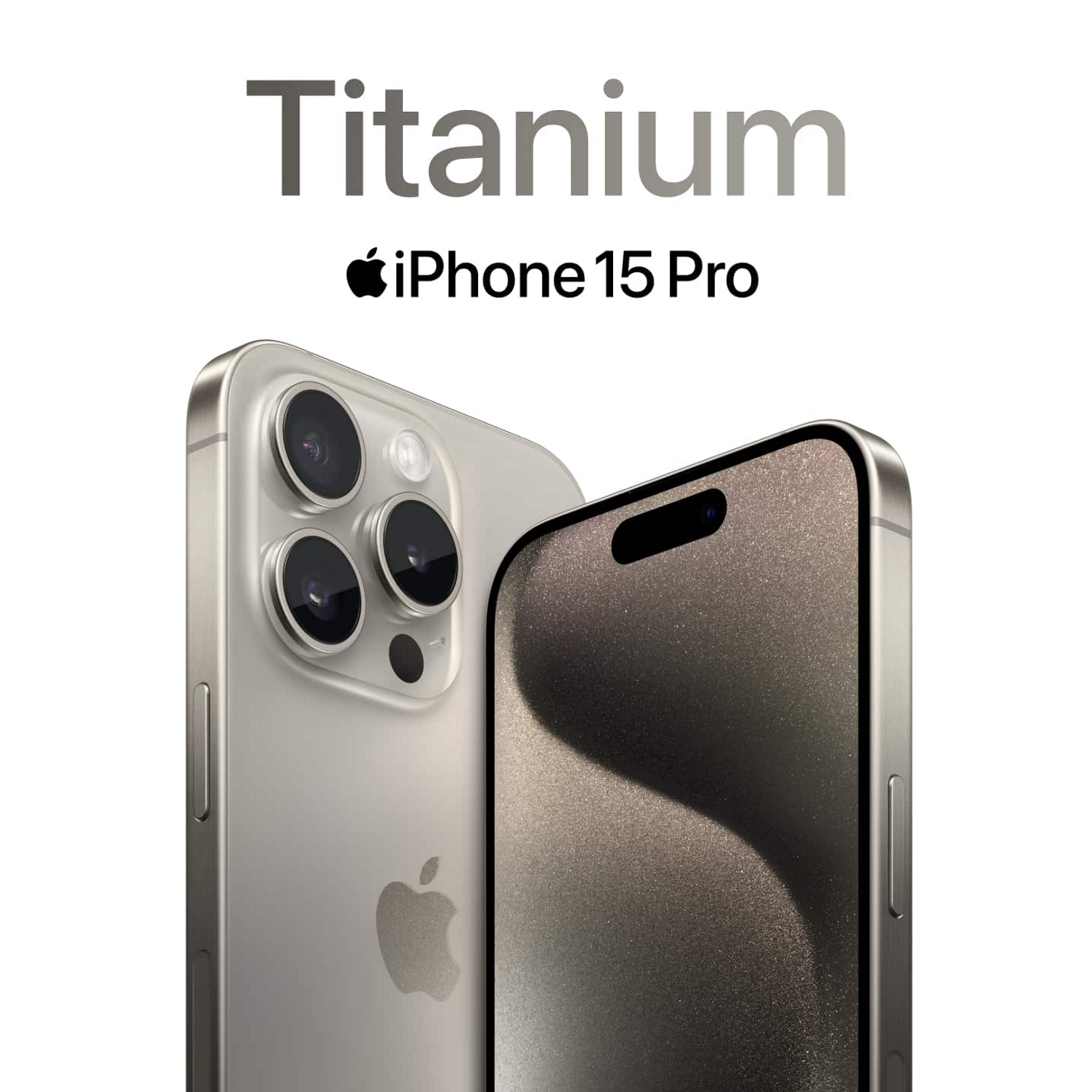 Two Titanium iPhone 15 Pro devices shown back and front.