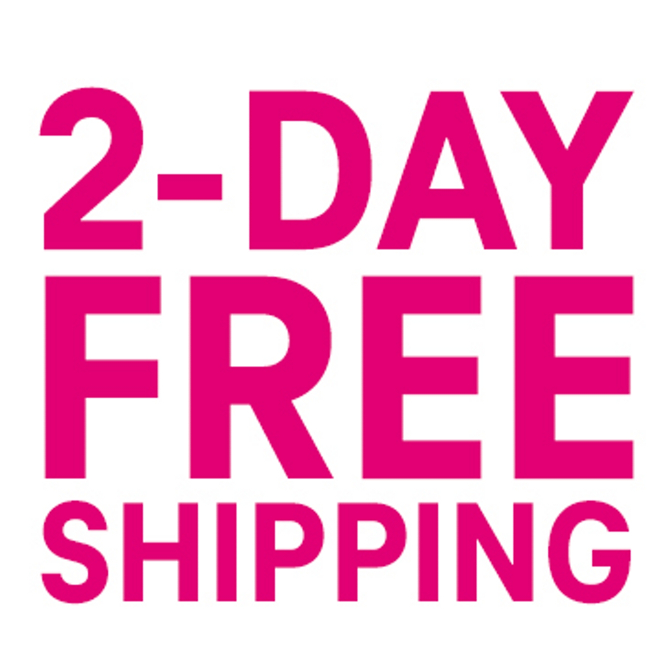Magenta words “2-day free shipping”