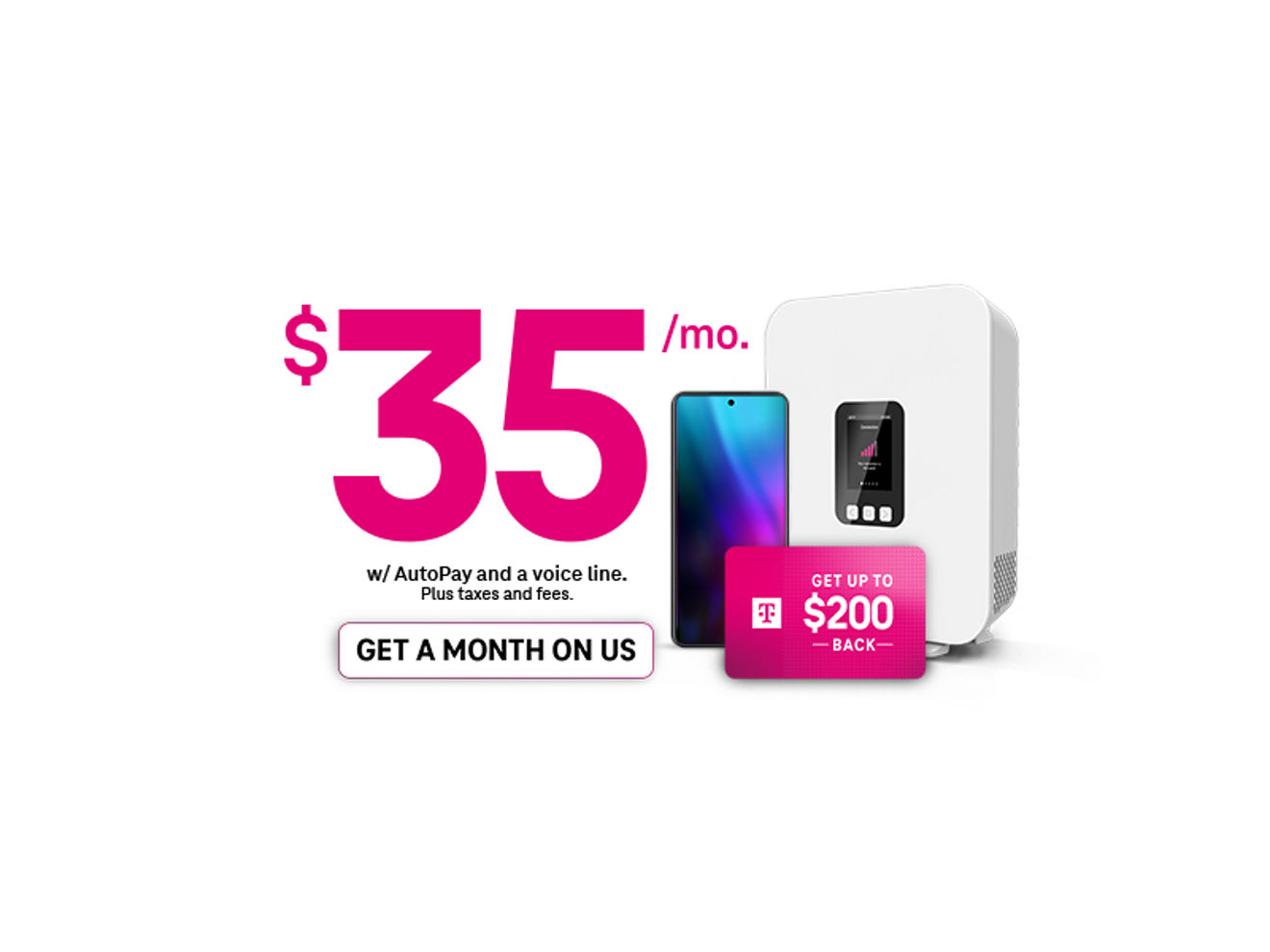 T-Mobile 5G Home Internet offer: $35/month with bundle, free month and up to $200 back, plus home internet gateway and phone shown. 